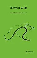E-Book (epub) The why of life von Kai Neumann