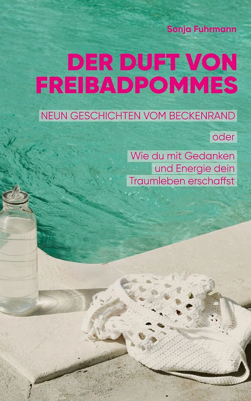 Der Duft von Freibadpommes
