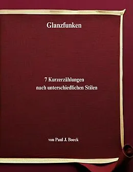 E-Book (epub) Glanzfunken von Paul J. Boeck