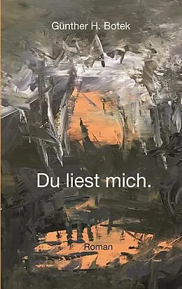 E-Book (epub) Du liest mich. von Günther H. Botek