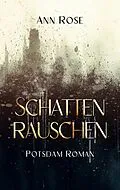 E-Book (epub) Schattenrauschen von Ann Rose