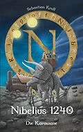 E-Book (epub) Nibelius 1240 von Sebastian Krull