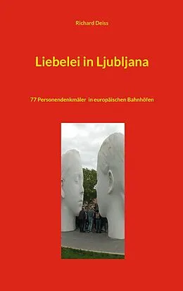 E-Book (epub) Liebelei in Ljubljana von Richard Deiss