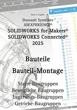 E-Book (pdf) Solidworks for Makers 2025 Bauteile von Hans-J. Engelke