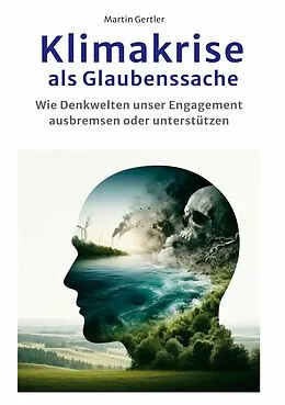 E-Book (epub) Klimakrise als Glaubenssache von Martin Gertler
