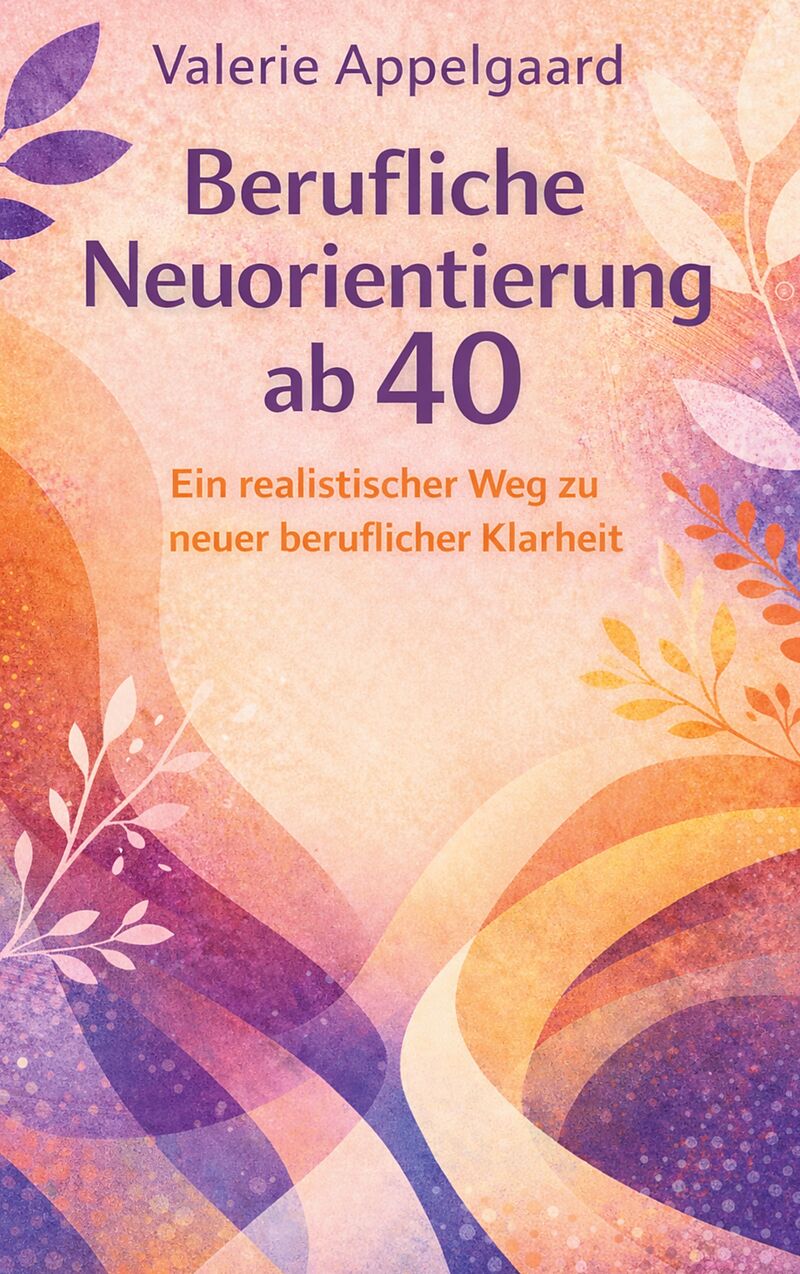 Berufliche Neuorientierung ab 40
