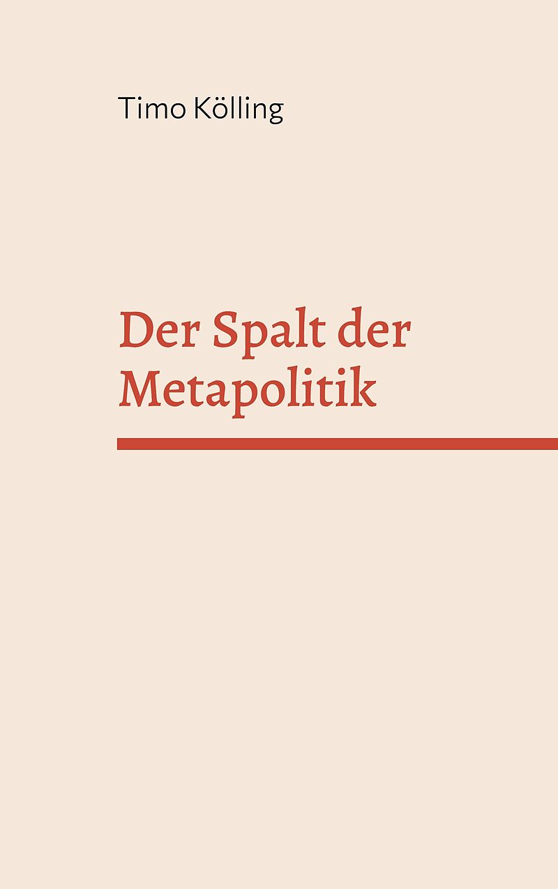 Der Spalt der Metapolitik