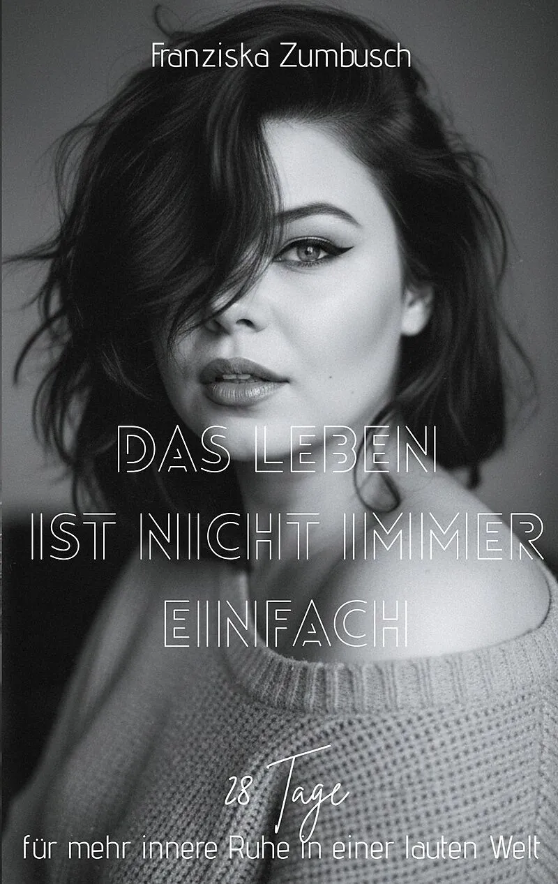 Das Leben ist nicht immer einfach