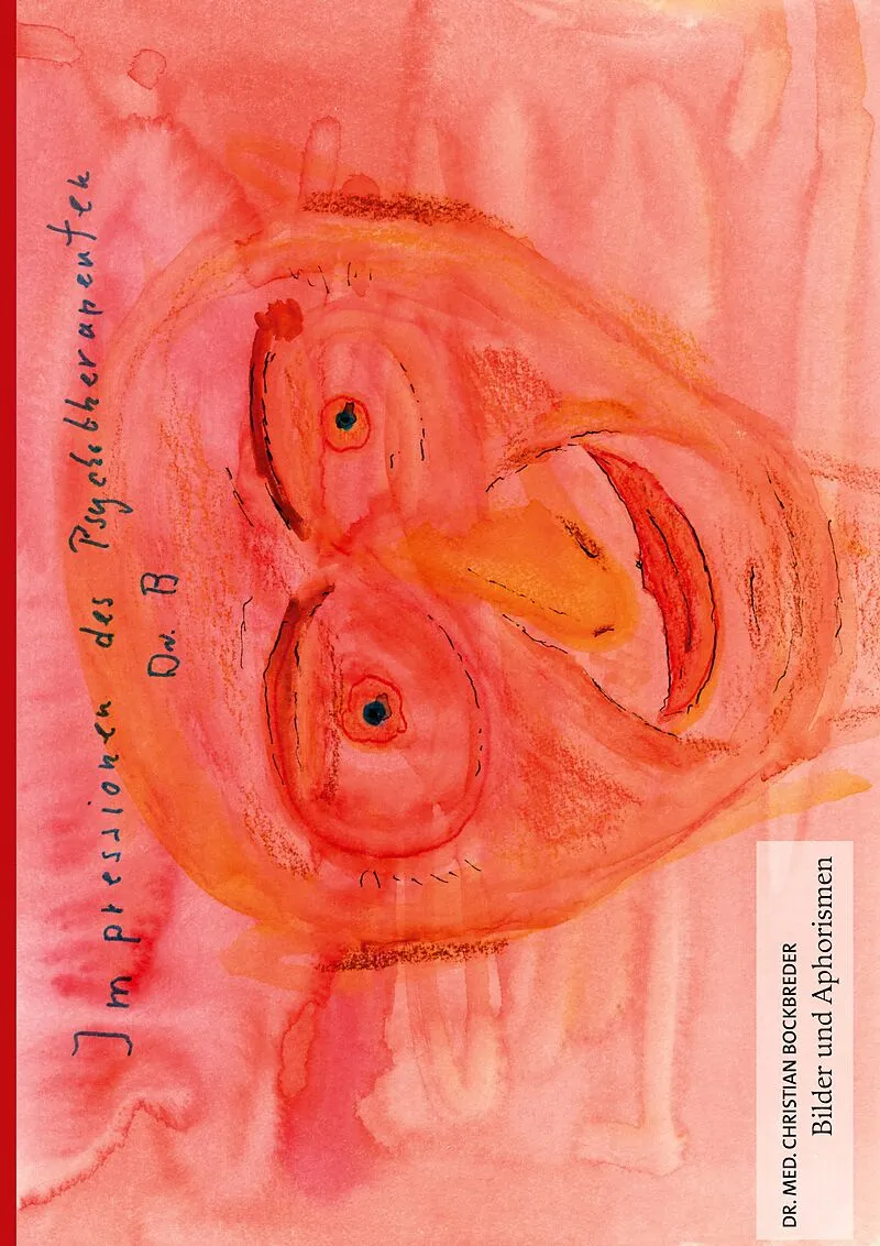 Impressionen des Psychotherapeuten Dr. B