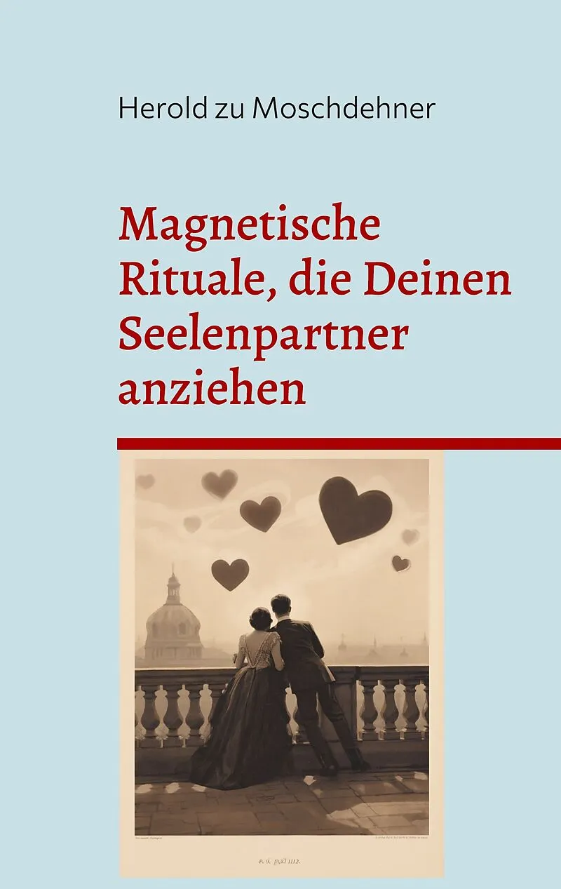 Magnetische Rituale, die Deinen Seelenpartner anziehen