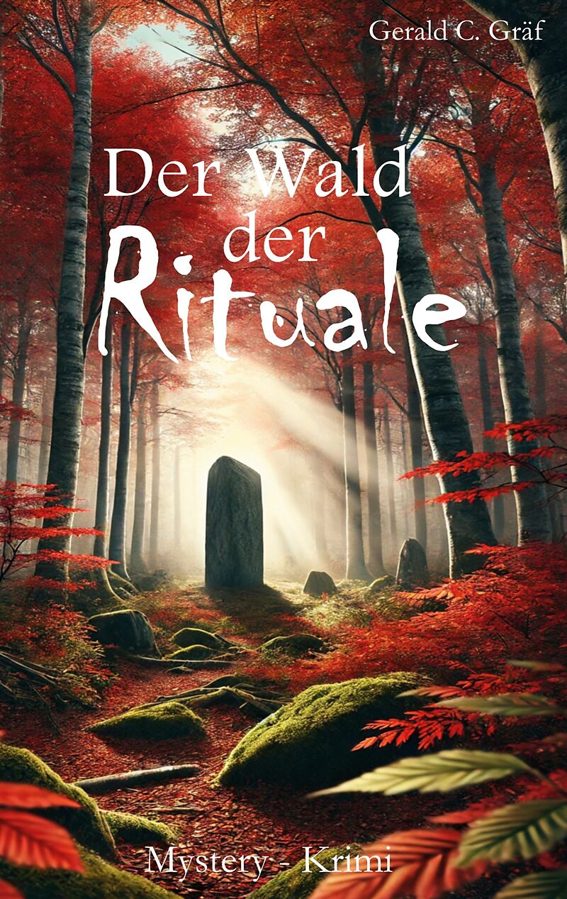 Der Wald der Rituale