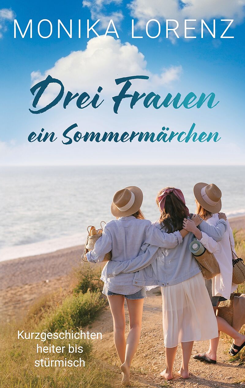 Drei Frauen - ein Sommermärchen