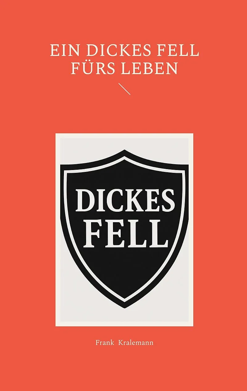 Ein dickes Fell fürs Leben