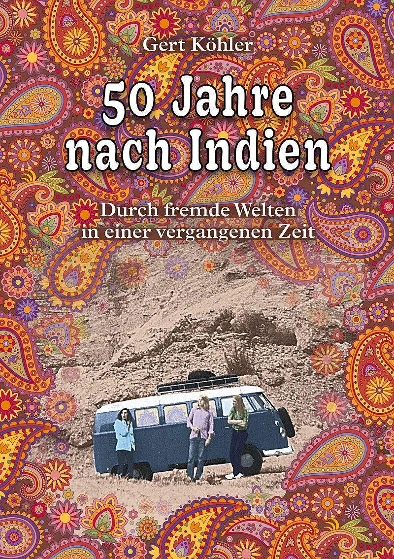 50 Jahre nach Indien