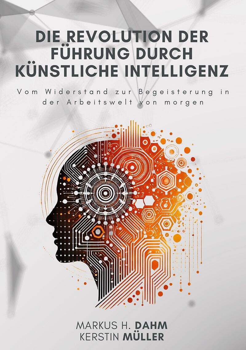 Die Revolution der Führung durch Künstliche Intelligenz