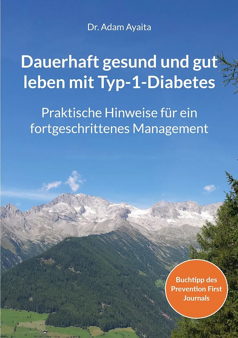 Dauerhaft gesund und gut leben mit Typ-1-Diabetes