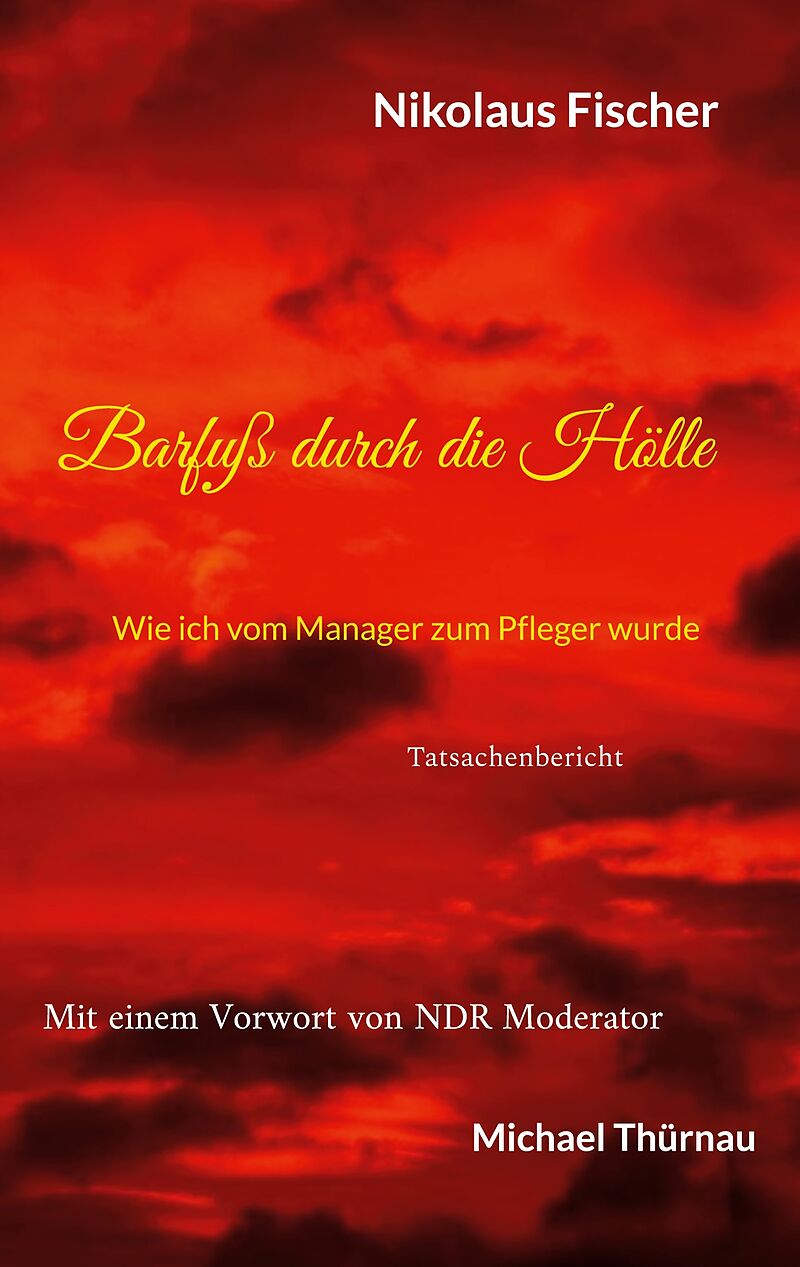 Barfuß durch die Hölle