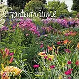 Kalender Gartenträume 2027 von Ursel Borstell