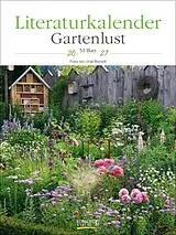 Kalender Literaturkalender Gartenlust 2027 von Ursel Borstell