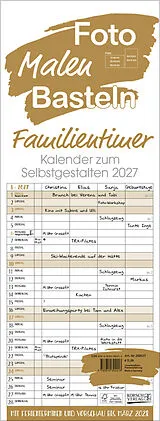 Kalender Foto-Malen-Basteln Familientimer gold 2027 von