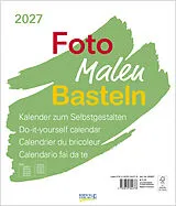 Kalender Foto-Malen-Basteln Bastelkalender weiß groß 2027 von