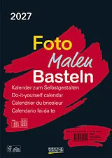 Kalender Foto-Malen-Basteln Bastelkalender A4 schwarz 2027 von 