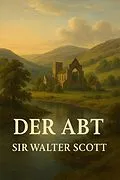 E-Book (epub) Der Abt von Walter Scott