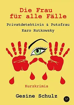 E-Book (epub) Die Frau für alle Fälle. von Gesine Schulz