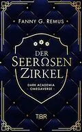 E-Book (epub) Der Seerosenzirkel von Fanny Remus