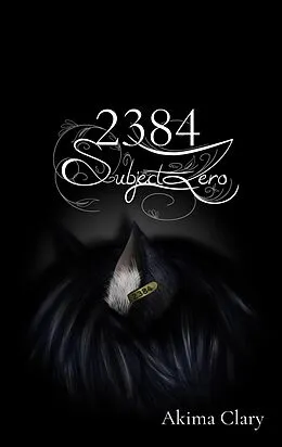 E-Book (epub) 2384 Subject Zero von Akima Clary