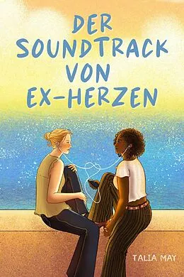 E-Book (epub) Der Soundtrack von Ex - Herzen von Talia May