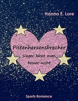E-Book (epub) Pistenherzensbrecher von Hanna E. Lore