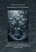E-Book (epub) Wassermagie und Weisheit von Gernot Frankenfelder