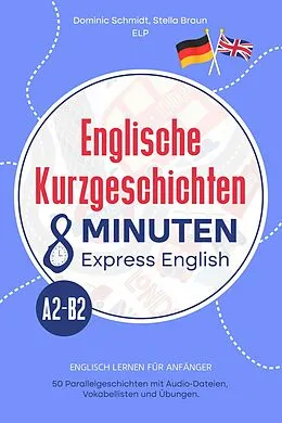 E-Book (epub) Englische Kurzgeschichten von Dominic Schmidt, Stella Braun