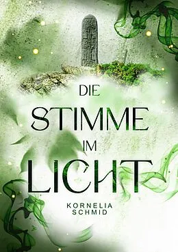E-Book (epub) Die Stimme im Licht von Kornelia Schmid