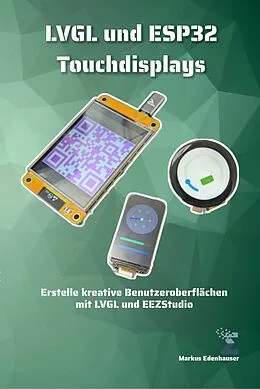 E-Book (epub) LVGL und ESP32 Touchdisplays von Markus Edenhauser