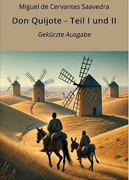 E-Book (epub) Don Quijote - Teil I und II von Miguel de Cervantes Saavedra