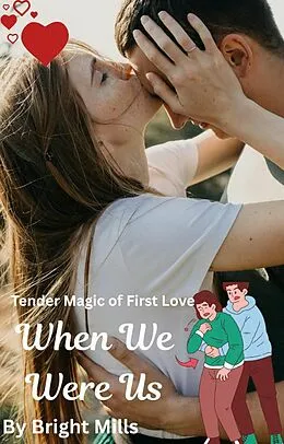 E-Book (epub) When We Were Us von Bright Mills