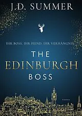 Kartonierter Einband The Edinburgh Boss von J.D. Summer