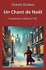 Kartonierter Einband Un Chant de Noël von Charles Dickens