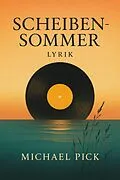 E-Book (epub) Scheibensommer von Michael Pick