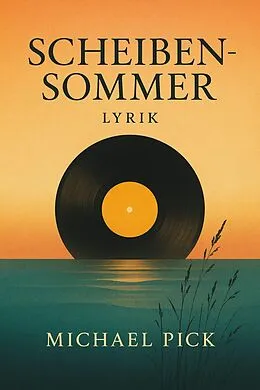 E-Book (epub) Scheibensommer von Michael Pick