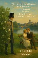 Kartonierter Einband The Little Gentleman Friedemann - Bilingual Edition von Thomas Mann