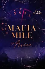 Kartonierter Einband Mafia Mile von Ana Marin