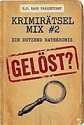 E-Book (epub) Krimirätsel-Mix Band 2 von H. P. Karr, Manfred Mainau, John Miller