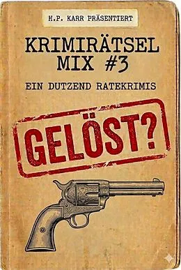 E-Book (epub) Krimirätsel-Mix Band 3 von H. P. Karr
