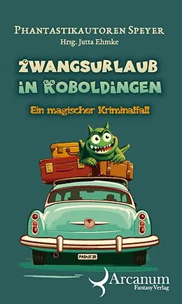 E-Book (epub) Zwangsurlaub in Koboldingen von Jutta Ehmke