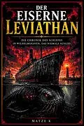 E-Book (epub) Der eiserne Leviathan von Matze K