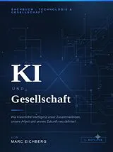 E-Book (epub) KI und Gesellschaft von Marc Eichberg