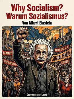 E-Book (epub) Why Socialism? Warum Sozialismus? von Albert Einstein